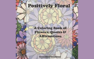 PD Friends: Crunchies Creations: Positively Floral Coloring Book!